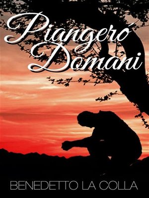 cover image of Piangerò Domani